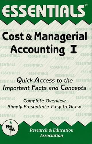 Cost & Managerial Accounting I Essentials (Essentials Study Guides Book 1)