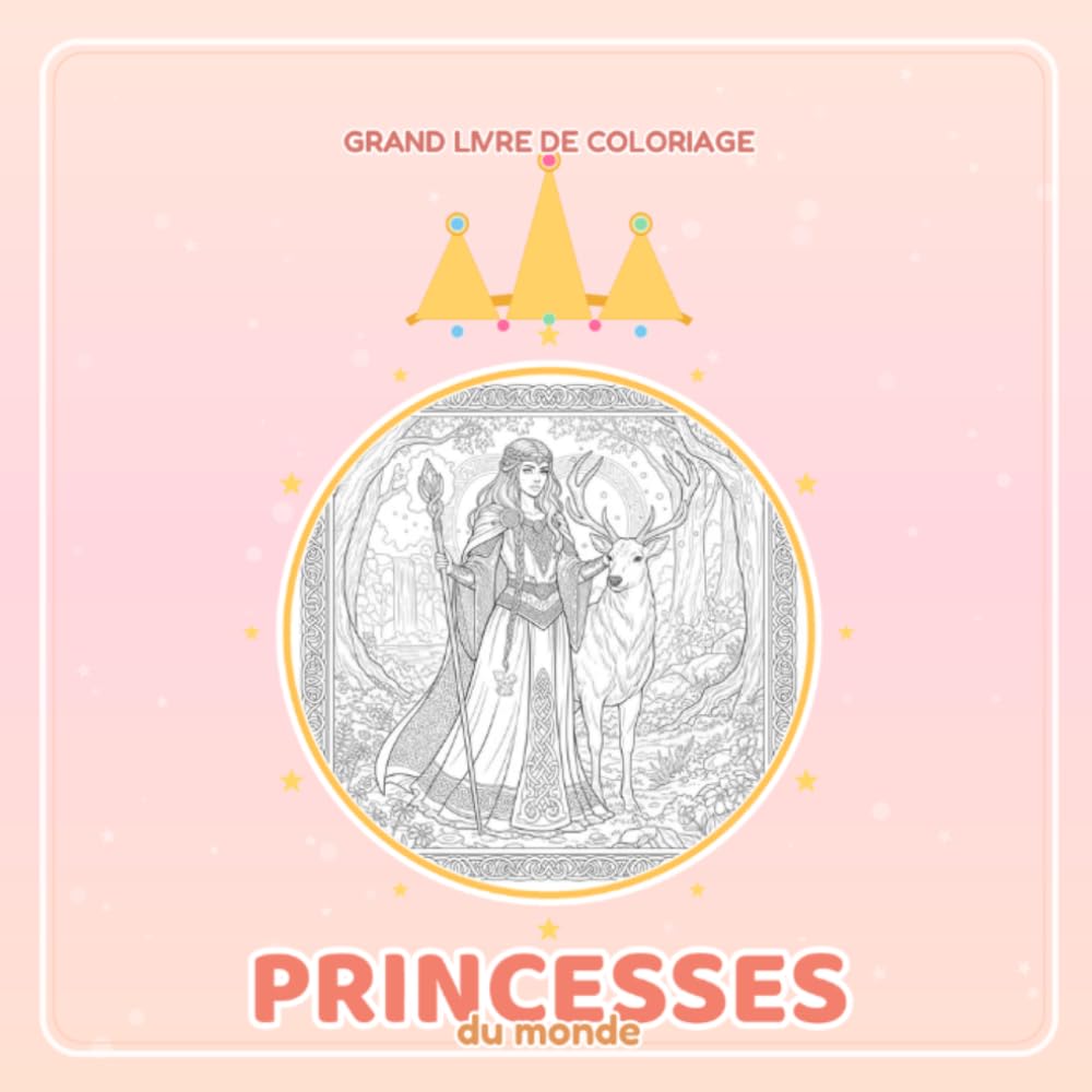 PRINCESSES DU MONDE: GRAND LIVRE DE COLORIAGE