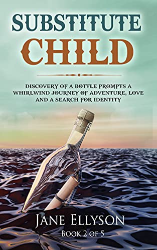 Substitute Child: A right royal adventure (Northern Rivers Book 2)