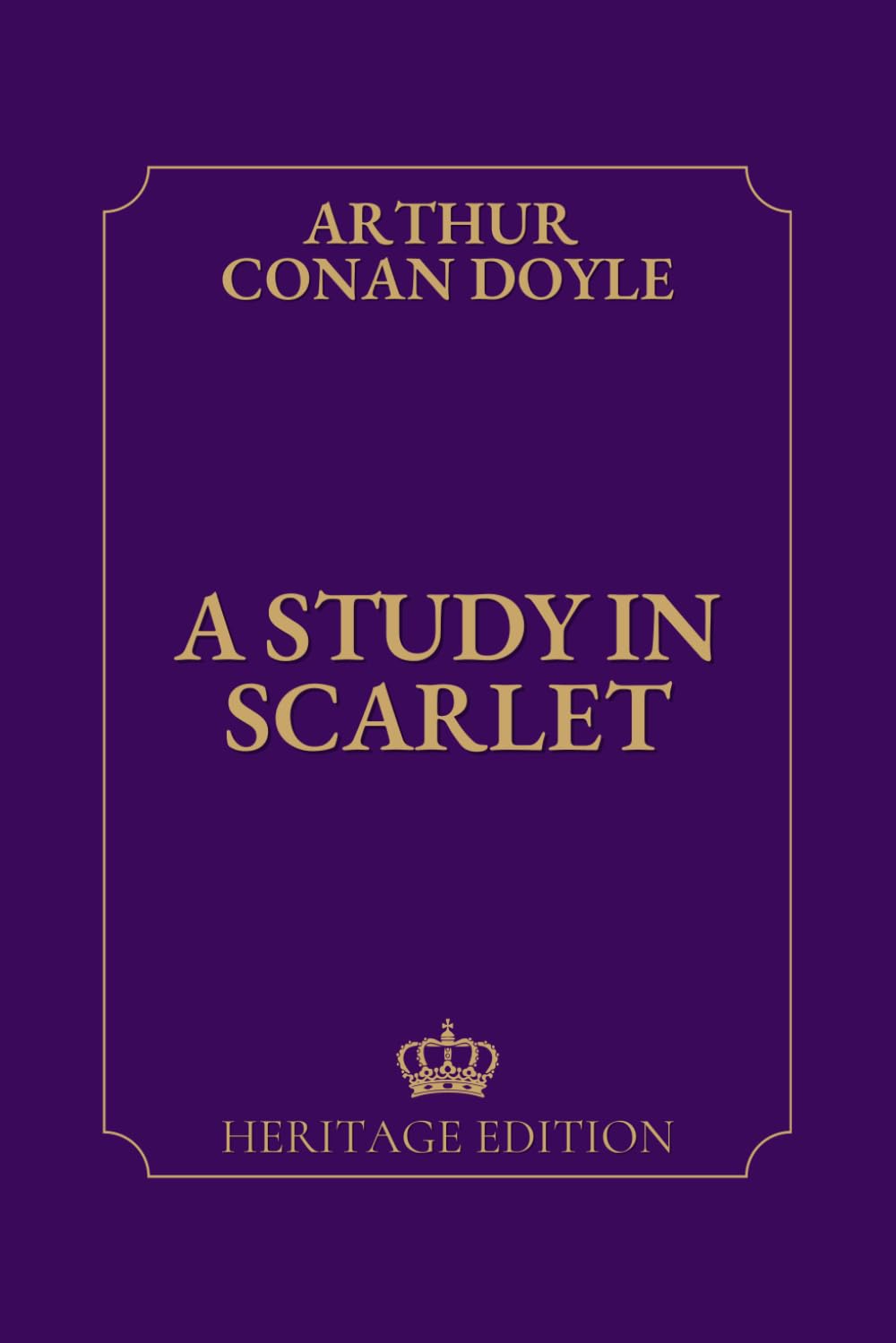 A Study in Scarlet | Original Text Heritage Edition