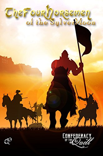 The Four Horsemen of the SylverMoon: Sampler of the SylverMoon Chronicles