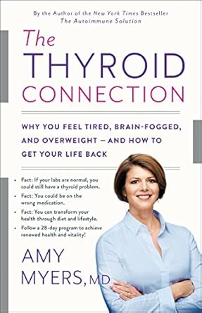 Discover the Secrets to Vitality: A Comprehensive Review of ‘The Thyroid Connection: Why You Feel Tired, Brain-Fogged, and Overweight — and How to Get Your Life Back’ Discover the Secrets to Vitality: A Comprehensive Review of ‘The Thyroid Connection: Why You Feel Tired, Brain-Fogged, and Overweight — and How to Get Your Life Back’