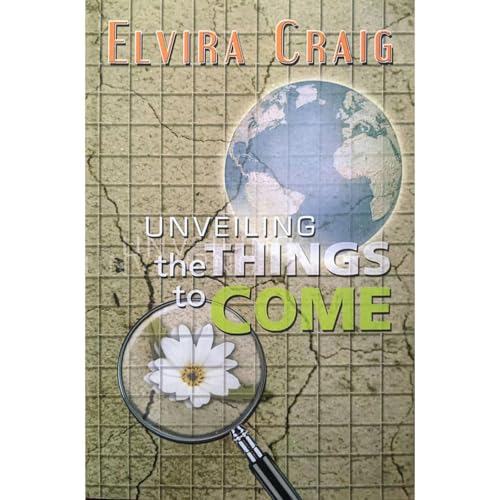 Unveiling the Things To Come Audiolibro Por Elvira Craig arte de portada