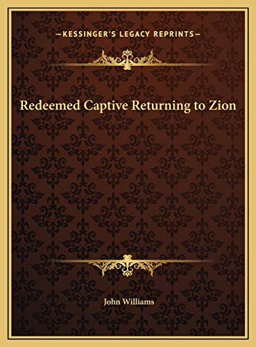 Redeemed Captive Returning to Zion