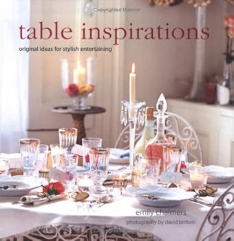 Paperback Table Inspirations: Original Ideas For Stylish Entertaining Book