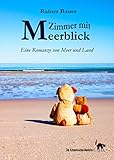 übernachtung mit halbpension englisch  Zimmer mit Meerblick: Eine Romanze von Meer und Land (Die Katzenbuckel-Romane 1)