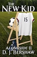 The New Kid: Alongside II 0998679682 Book Cover
