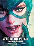  DC Poster Portfolio: The Complete Year of the Villain Portrait Variants