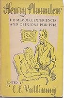 Henry Plumdew: his memoirs, experiences & opinions 1938-1948 B0000CHKUF Book Cover