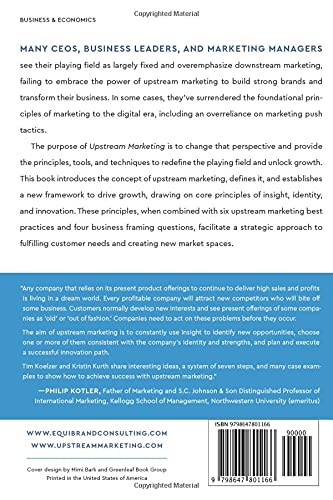 Upstream Marketing: Unlock Growth Using the Combined Principles of Insight, Identity, and Innovation