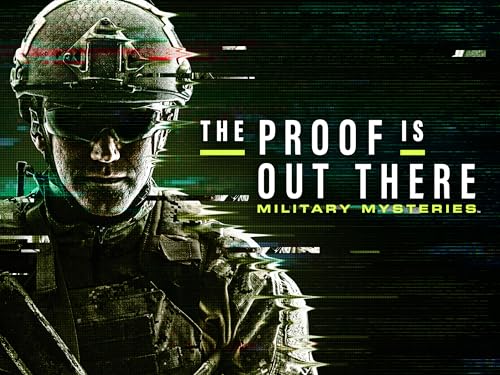 The Proof Is Out There: Military Mysteries