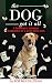 The Dog Got It All: A Romantic Comedy Narrated by a Very Rich Dog