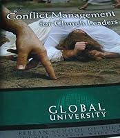 CONFLICT MANAGEMENT FOR CHURCH LEADERS / Berean School of the bible 0761709436 Book Cover