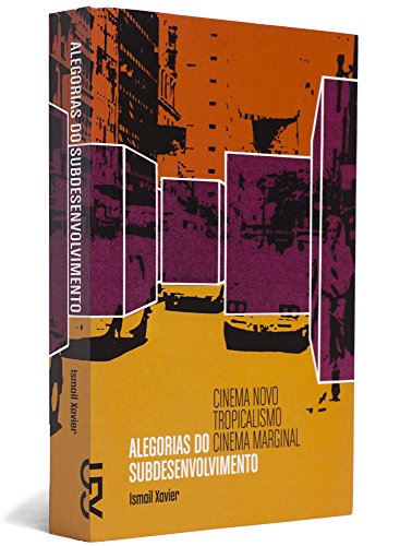 Alegorias Do Subdesenvolvimento