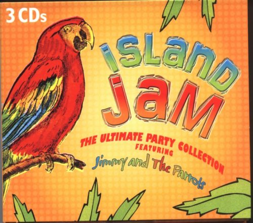 Island Jam [Audio CD] Jimmy & The Parrots