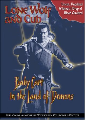 Lone Wolf and Cub: Baby Cart in the Land of Demons