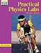 Practical Physics Labs: A Resource Manual