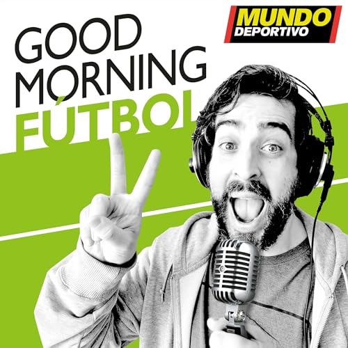 Good Morning F&uacute;tbol cover art