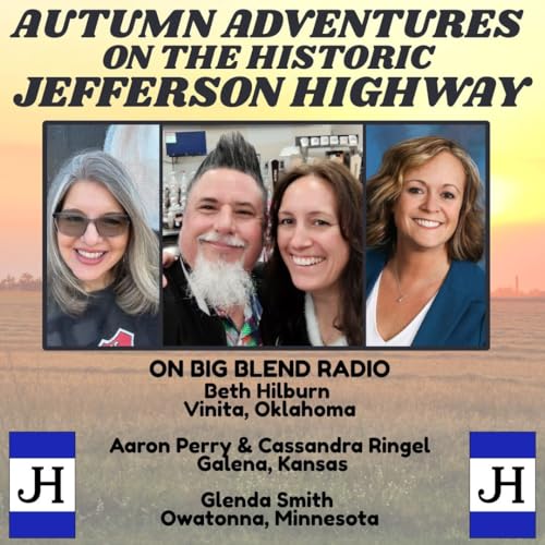 Autumn Adventures on the Historic Jefferson Highway Podcast Por arte de portada