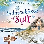 Schneeküsse auf Sylt