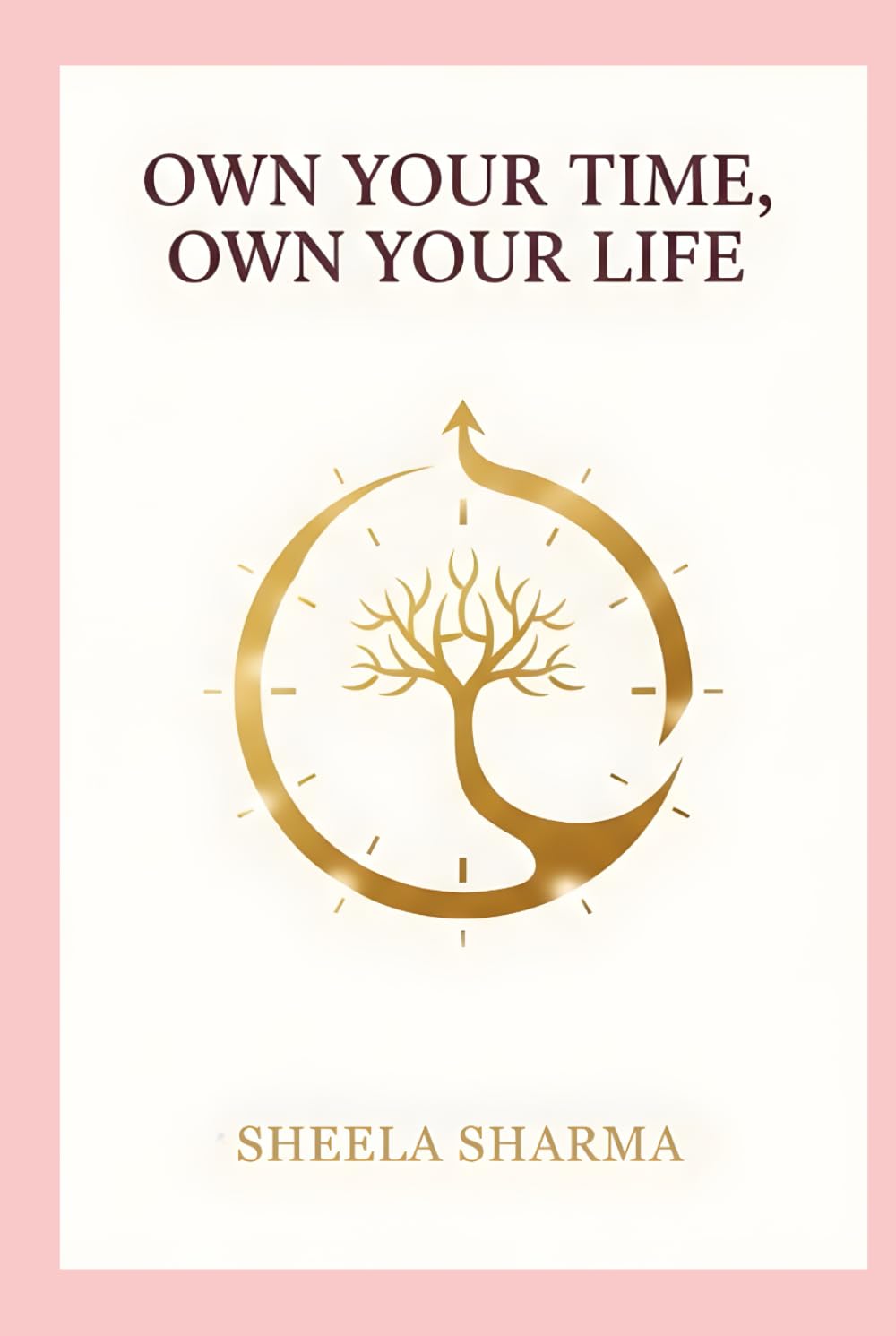 Own Your Time, Own Your Life