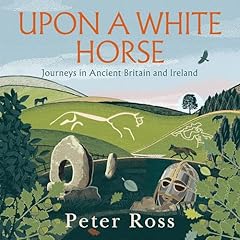 Upon a White Horse Audiolibro Por Peter Ross arte de portada