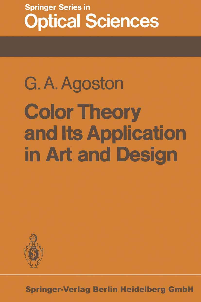 Color Theory and Its Application in Art and Design (Springer Series in Optical Sciences) cover