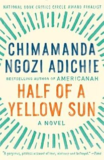 Half of a Yellow Sun by Chimamanda Ngozi Adichie (2007-09-04)