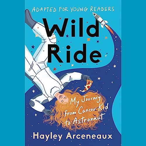 Wild Ride (Adapted for Young Readers) by Hayley Arceneaux episode artwork
