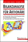  Bilanzanalyse für Aktionäre: Shareholder-Value-Entwicklung beurteilen, Firmenwerte einschätzen, Versteckte Werte und Potentiale erkennen