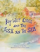 Key West Eddie and The Fish In The Sea 061583020X Book Cover