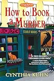How to Book a Murder (A Starlit Bookshop Mystery)