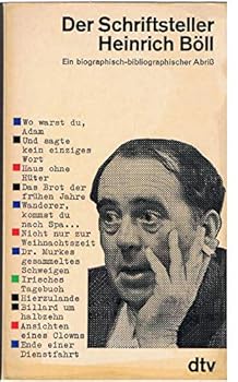 Perfect Paperback Der Schriftsteller Heinrich Böll. Ein biographisch-bibliographischer Abriß. [German] Book