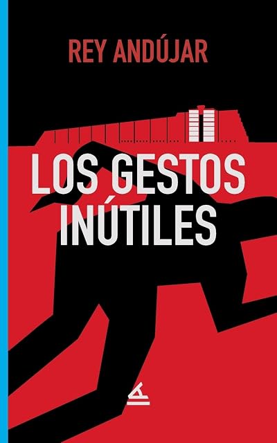 Portada de Los gestos inÚtiles
