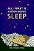 All I Want Is A Good Night's Sleep, 1e