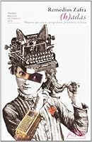 (H)ADAS: Mujeres que crean, programan, prosumen, teclean 8483931451 Book Cover