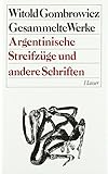  Gesammelte Werke, 13 Bde., Bd.11, Argentinische Streifzüge