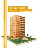  Alltag: DDR - Geschichten, Fotos, Objekte