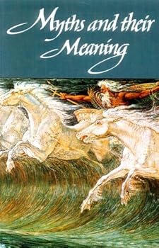Hardcover Myths and Their Meaning Book