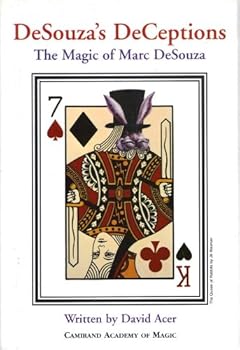 Hardcover DeSouza's DeCeptions: The Magic of Marc DeSouza Book