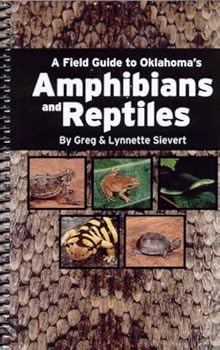 Spiral-bound A Field Guide to Oklahoma's Amphibians and Reptiles Book