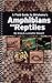 A Field Guide to Oklahoma's Amphibians and Reptiles