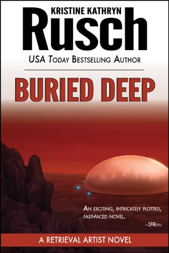 Buried Deep: A Retrieval Artist Novel (Retrieval Artist Series Book 4)