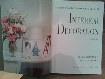 Hardcover COMPLETE GUIDE TO INTERIOR DECORATION Book