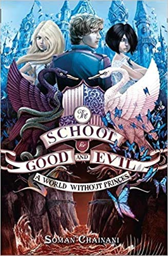 A World Without Princes The School for Good and... B08S36CRHZ Book Cover