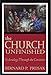 The Church Unfinished: Ecclesiology Through The Centuries