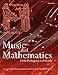 Music and Mathematics: From Pythagoras to Fractals