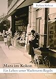 wachtturm selters  Mara im Kokon. Ein Leben unter Wachtturm-Regeln