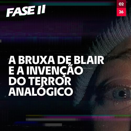 A BRUXA DE BLAIR e a inven&ccedil;&atilde;o do TERROR ANAL&Oacute;GICO: Por que o VHS ainda assusta?