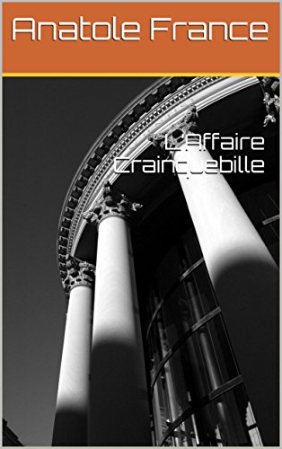 L’Affaire Crainquebille (French Edition)